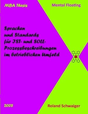 Seller image for Sprachen und Standards fr IST- und SOLL-Prozessbeschreibungen im betrieblichen Umfeld for sale by BuchWeltWeit Ludwig Meier e.K.