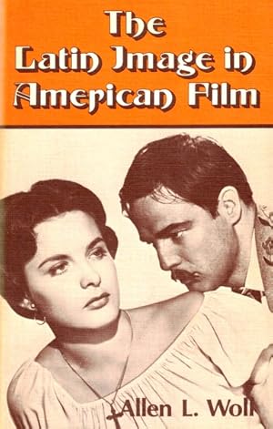 Seller image for The Latin Image in American Film for sale by LEFT COAST BOOKS