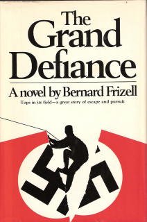 Seller image for The grand defiance;: A novel for sale by Redux Books