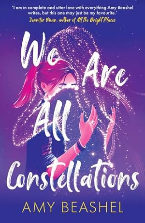 Bild des Verkufers fr We Are All Constellations by Beashel, Amy [Paperback ] zum Verkauf von booksXpress
