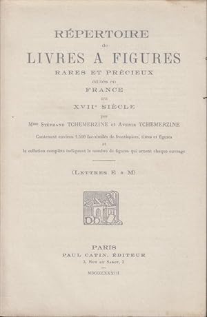 Imagen del vendedor de Rpertoire de livres  figures rares et prcieux dits en France au XVII ?sicle Lettres E-M (tome II) a la venta por PRISCA