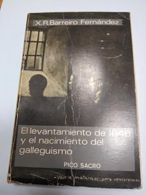 Imagen del vendedor de El levantamiento de 1846 y el nacimiento del galleguismo a la venta por GALLAECIA LIBROS