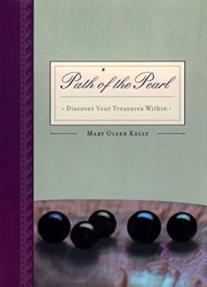 Immagine del venditore per Path Of The Pearl: Discover Your Treasures Within venduto da Reliant Bookstore