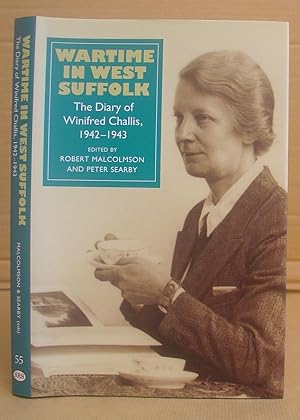 Imagen del vendedor de Wartime In West Suffolk - The Diary Of Winifred Challis, 1942 - 1943 a la venta por Eastleach Books