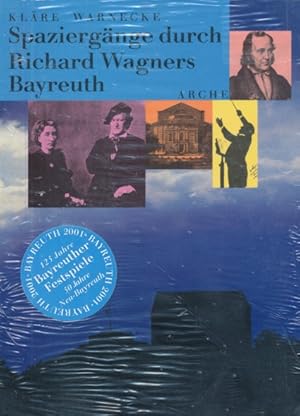 Bild des Verkufers fr Spaziergnge durch Richard Wagners Bayreuth. zum Verkauf von ANTIQUARIAT ERDLEN