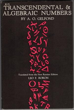 Bild des Verkufers fr Transcendental & Algebraic Numbers. Translated fro the First Russian Edition by Leo F. Boron. zum Verkauf von Antiquariat Fluck