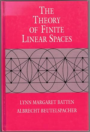 Bild des Verkufers fr The Theory of Finite Linear Spaces. Combinations of points and lines. zum Verkauf von Antiquariat Fluck