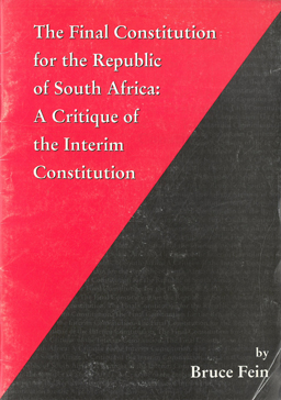 Bild des Verkufers fr The Final Constitution for the Republic of South Africa: A Critique of the Interim Constitution. zum Verkauf von Eaglestones