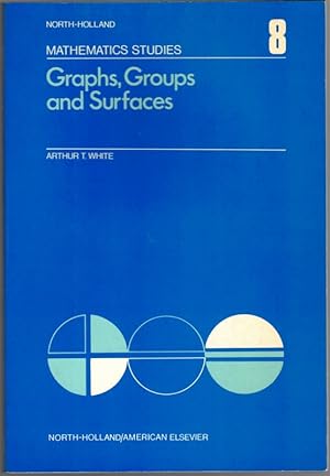 Seller image for Graphs, Groups and Surfaces. [= North-Holland Mathematics Studies 8]. for sale by Antiquariat Fluck