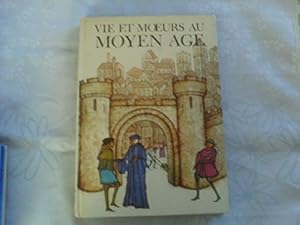 Imagen del vendedor de VIE ET MOEURS AU MOYEN AGE. a la venta por Ammareal