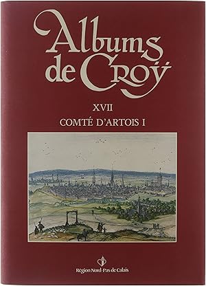 Bild des Verkufers fr Albums de Croy? : Tome XVII, comt d'Artois I zum Verkauf von Untje.com