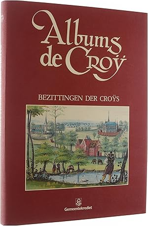 Seller image for Albums de Cro : Bezittingen der Cro's in Brabant, Vlaanderen, Artesi en het Naamse for sale by Untje.com