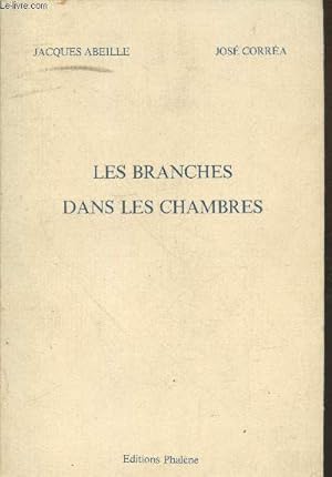 Image du vendeur pour Les branches dans les chambres (Exemplaire n63/273) mis en vente par Le-Livre