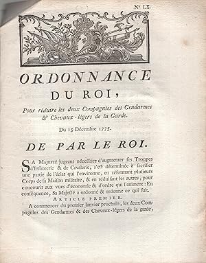 Imagen del vendedor de Ordonnance du roi, pour rduire les deux compagnies des gendarmes & chevaux-lgers de la garde : du 15 dcembre 1775. a la venta por PRISCA