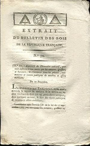 Seller image for Arrt du Directoire excutif, portant dfenses  tous autres que les notaires, greffiers et huissiers, de s'immiscer dans les prises, estimations et ventes publiques de meubles et effets mobiliers, du 12 fructidor, an IV de la Rpublique franc?aise, une et indivisible. for sale by PRISCA