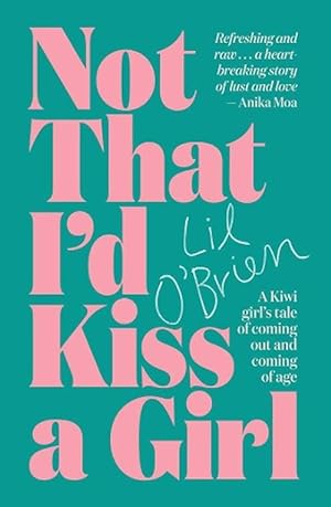 Imagen del vendedor de Not That I'd Kiss a Girl (Paperback) a la venta por Grand Eagle Retail