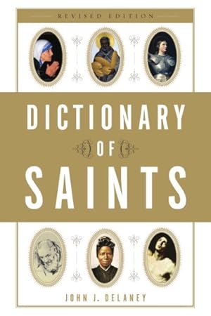 Immagine del venditore per Dictionary Of Saints venduto da GreatBookPrices