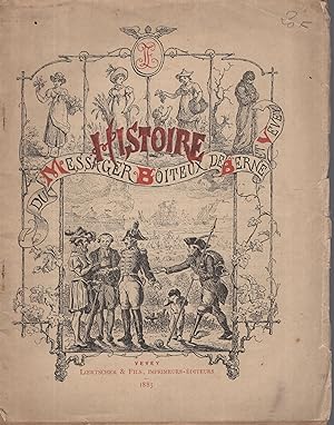 Seller image for Histoire du Messager Boiteux de Berne et Vevey - Premier Volume for sale by PRISCA