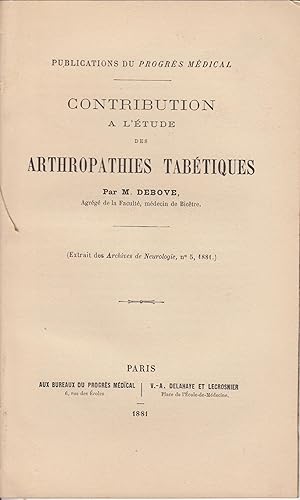 Contribution à l'étude des Arthropathies Tabétiques