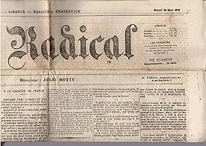 Seller image for Le Radical - Journal fond par Jules MOTTU et principalement rdig par Sigismond Lacroix samedi 30 mars 1872 for sale by PRISCA