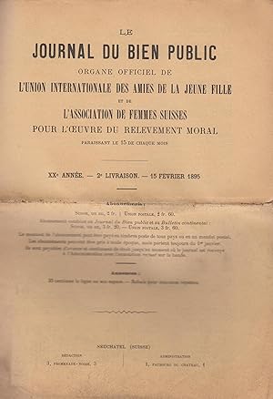 Image du vendeur pour Le Journal du Bien Public organe officiel de l'Union Internationale des amies de la jeune fille et de l'association des femmes suisses pour l'oeuvre du relvement moral 15 fvrier 1895 mis en vente par PRISCA