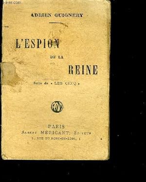 Seller image for L'espion de la reine - suite de "les cinq" for sale by Le-Livre