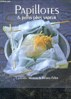 Bild des Verkufers fr Papillotes et petits plats vapeur zum Verkauf von Le-Livre