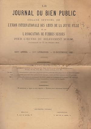 Image du vendeur pour Le Journal du Bien Public organe officiel de l'Union Internationale des amies de la jeune fille et de l'association des femmes suisses pour l'oeuvre du relvement moral 15 novembre 1900 mis en vente par PRISCA