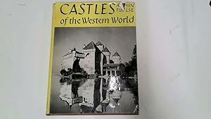 Imagen del vendedor de Castles of the Western World. a la venta por Goldstone Rare Books