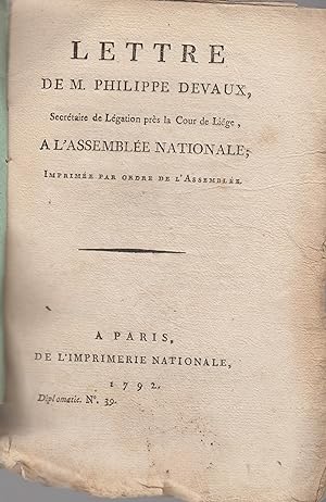 Seller image for Lettre de M. Philippe Devaux, secrtaire de lgation prs la cour de Lige,  l'Assemble nationale. for sale by PRISCA