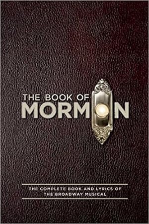Seller image for The Book of Mormon Script Book: The Complete Book and Lyrics of the Broadway Musical [Soft Cover ] for sale by booksXpress
