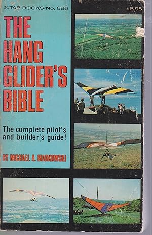 Seller image for The Hang Glider's Bible for sale by Robinson Street Books, IOBA