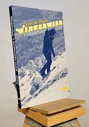 Immagine del venditore per Winterwise: A Backpacker's Guide venduto da Henniker Book Farm and Gifts