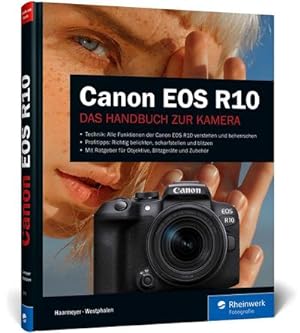 Bild des Verkufers fr Canon EOS R10 : Alle Funktionen der APS-C-Kamera verstehen und beherrschen zum Verkauf von AHA-BUCH GmbH