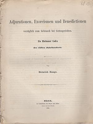 Imagen del vendedor de Adjurationen, exorcismen und benedictionen vorzglich zum gebrauch bei Gottesgerichten. Ein Rheinauer codex des eilften jahrhunderts. a la venta por PRISCA