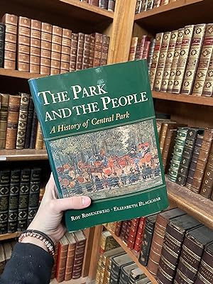 Bild des Verkufers fr The Park and the People: A History of Central Park zum Verkauf von Argosy Book Store, ABAA, ILAB