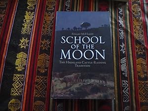 School of the Moon: The Highland Cattle-raiding Tradition