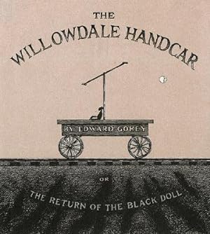 Imagen del vendedor de The Willowdale Handcar: Or the Return of the Black Doll (Hardback or Cased Book) a la venta por BargainBookStores