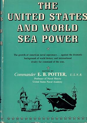 Imagen del vendedor de The United States and World Sea Power a la venta por Kenneth Mallory Bookseller ABAA