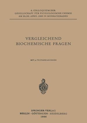 Seller image for Vergleichende Biochemische Fragen for sale by Rheinberg-Buch Andreas Meier eK