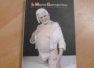 Seller image for LA MAQUINA CONTEMPORANEA. REVISTA DE ARTE Y CULTURA. INVIERNO 2008 144pp for sale by LIBRERA OESTE