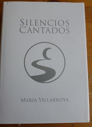Seller image for SILENCIOS CANTADOS for sale by LIBRERA OESTE