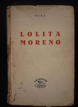 Seller image for lolita moreno, mura. coleccion latina. 1ed. espaola. editorial LUIS CARALT. 1944. for sale by LIBRERA OESTE