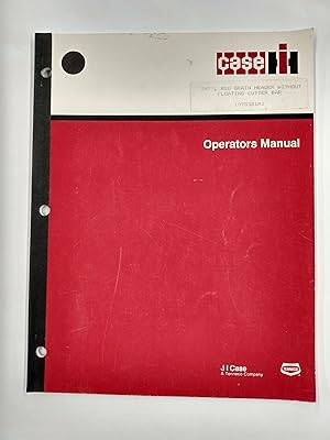 International Harvester Operator's Manual: Grain Header, 810 (Without Floating Bar) 1095 321 R1