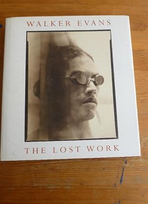 Imagen del vendedor de Walker Evans: The Lost Work Evans, Walker Editorial: Arena Editions,U.S. (2000) 262pp a la venta por LIBRERA OESTE