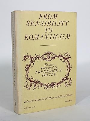 Seller image for From Sensibility to Romanticism: Essays Presented to Frederick A. Pottle for sale by Minotavros Books,    ABAC    ILAB