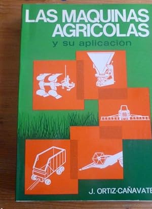 Seller image for Las Mquinas Agrcolas y su Aplicacin for sale by LIBRERA OESTE