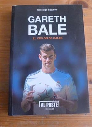 Imagen del vendedor de Gareth Bale. El Cicln De Gales (DEPORTES - FUTBOL) a la venta por LIBRERA OESTE