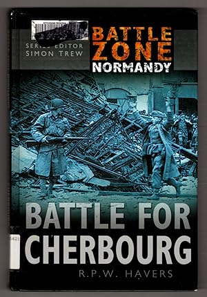 Immagine del venditore per Battle for Cherbourg (Battle Zone Normandy) venduto da Lake Country Books and More