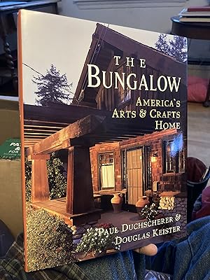 Bild des Verkufers fr The Bungalow: America's Arts and Crafts Home zum Verkauf von A.C. Daniel's Collectable Books